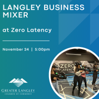Langley Business Mixer at Zero Latency