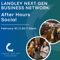 Langley Next Gen Business Network: After Hours Social