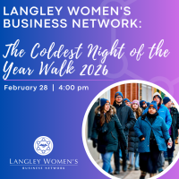 Langley Women's Business Network - The Coldest Night of the Year Walk 2026
