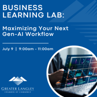 Business Learning Lab: Maximizing Your Next Gen-AI Workflow