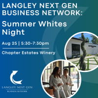Langley Next Gen Business Network: Summer Whites Night