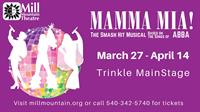 Mamma Mia! at Mill Mountain Theatre