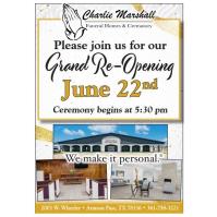 Grand Re-Opening Ceremony - Charlie Marshall Funeral Homes & Crematory