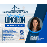 Harbor Bridge Project Informative Luncheon