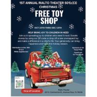 1st Annual Rialto Theater Christmas Free Toy Shop