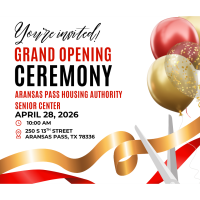 Grand Opening - Aransas Pass Housing Authority - Senior Center