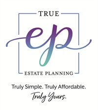 True Estate Planning
