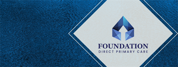 Foundation Direct Primary Care, LLC