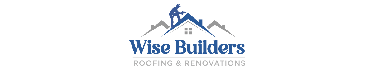 Wise Builders Roofing and Renovations