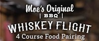 4 Course Whiskey Tasting & Food Pairing at Moe's BBQ Daphne