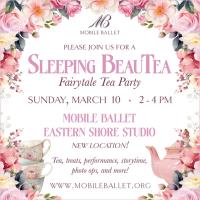 Mobile Ballet Presents Sleeping Beauty with Live Orchestra And Sleeping Beauty Tea Fundraiser