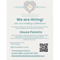 Under His Wings Seeking Missionary Minded Qualified Applicants for the Positions of House Parents