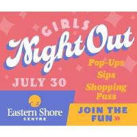 FIRST EVER GIRLS NIGHT OUT AT EASTERN SHORE CENTRE