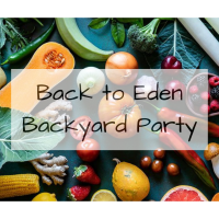 Back to Eden Backyard Party