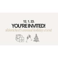 SKINriched Annual Holiday Event