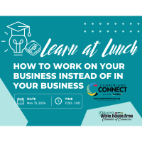 Learn at Lunch: How to Work On Your Business Instead of In Your Business