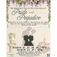 The Robertson County Players Present: Pride and Predjudice