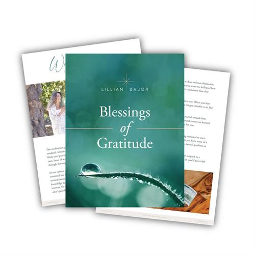 Get your free copy of the Blessings of Gratitude money meditations and tips for Prosperity at www.lillianbajor.com!