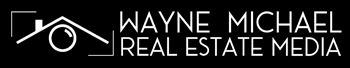 Wayne Michael Real Estate Media Wayne Michael Real Estate Media