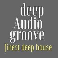 deep Audio groove | 24/7 electronic music radio station