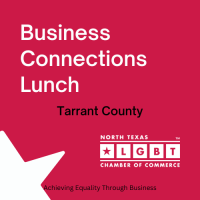 Business Connections Lunch Tarrant County