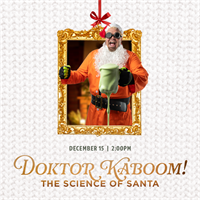 Doktor Kaboom! The Science of Santa
