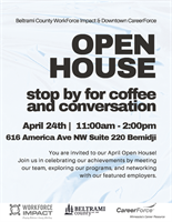 Beltrami County WorkForce Impact & Downtown CareerForce Open House