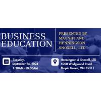 Business Education presented by Magnifi Financial & Henningson & Snoxell, LTD