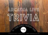 TRIVIA at the Arcadia Live - Every Third Thursday