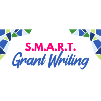 2025 S.M.A.R.T. Networking: Grant Writing