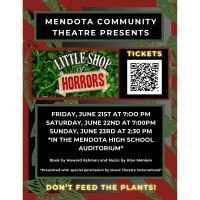 Mendota Community Theatre Presents :Little Shop of Horrors"