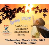 CASA 101 Volunteer Information Series