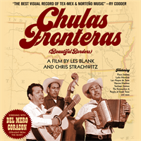 Chulas Fronteras and Del Mero Corazon with Filmmakers Maureen Gosling and Chris Strachwitz