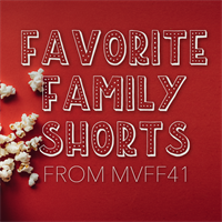 Favorite Family Shorts from MVFF41