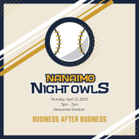 Nanaimo Night Owls Baseball: April 2022 Business After Business