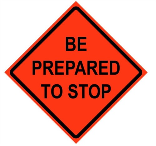 Gallery Image BE_PREPARED_TO_STOP.JPG