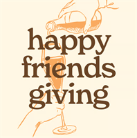 Friendsgiving Celebration