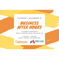 Business After Hours Hosted by Gateway Mortgage 