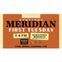 Downtown Meridian "First Tuesday" 