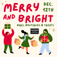 Merry & Bright - Bars, Boutiques & Treats