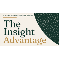 The Insight Advantage: Emerging Leaders' Committee Event