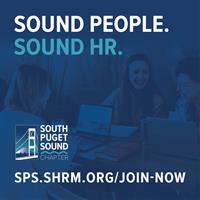 SPS-SHRM (South Puget Sound Chapter of Society for Human Resource Management)
