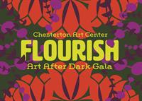 Chesterton Art Center Art After Dark Gala: Flourish