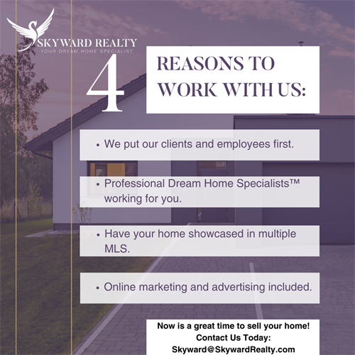 4 reasons to work with Skyward Realty.