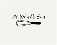 At Whisk's End