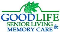 GOODLIFE SENIOR LIVING & MEMORY CARE