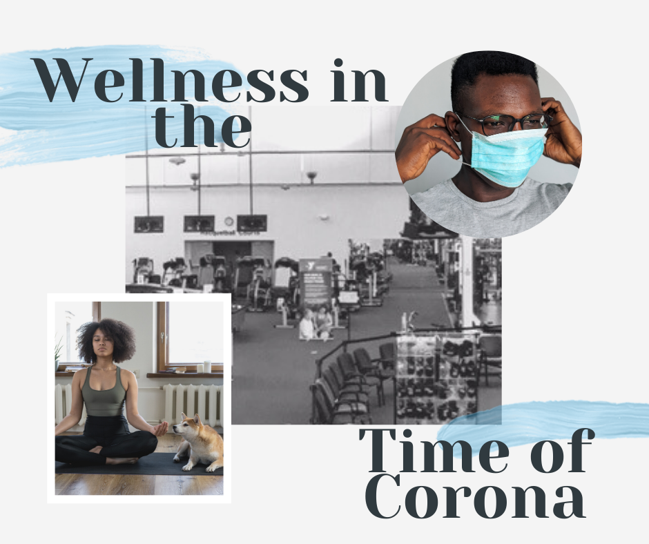 Image for Wellness in the Time of Corona