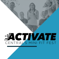 POSTPONED: Activate: Central's Mini Fit Fest