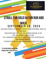 Dillons Dreams - Stroll For Gold 5k Fun Run and Walk