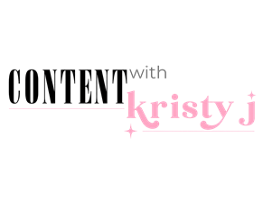 Content with Kristy J